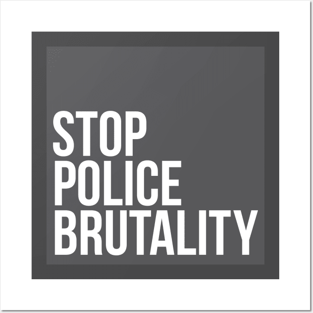 Stop Police Brutality shirt Wall Art by blacklives
